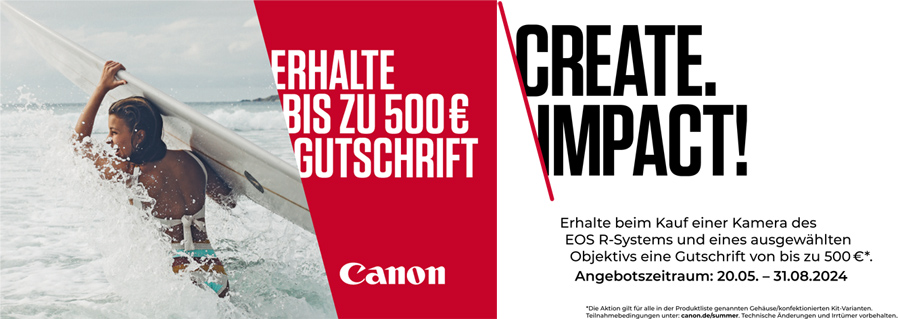 Canon - Aktion - vom 20.05.2024 - 31.08.2024